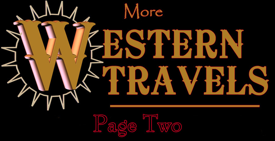 More Western Travels - Page Two