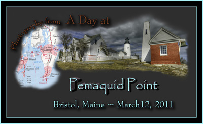 A Day at Pemaquid Point