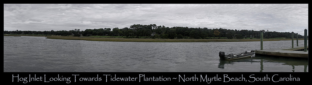 Hog Inlet Looking Towards Tidewater Plantation ~ No. Myrtle Beach, South Carolina